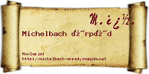 Michelbach Árpád névjegykártya